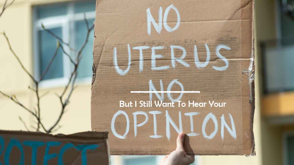 The Decision to Terminate a Pregnancy Shouldn’t Be Solitary or Unilateral
